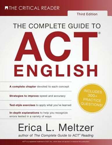 The Complete Guide to ACT English, 3rd Edition by Erica L Meltzer: Used