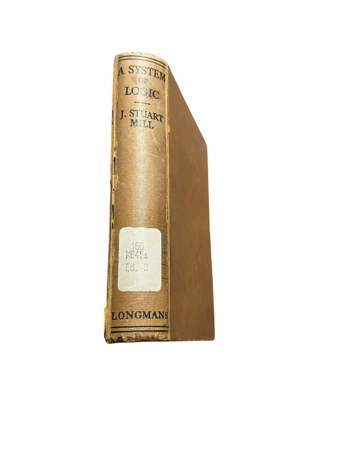System of Logic : Ratiocinative and Inductive by John Stuart Mill Hardcover 1959