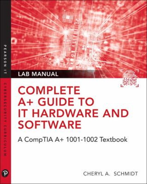 Complete a+ Guide to IT Hardware and Software Lab Manual : A Comp