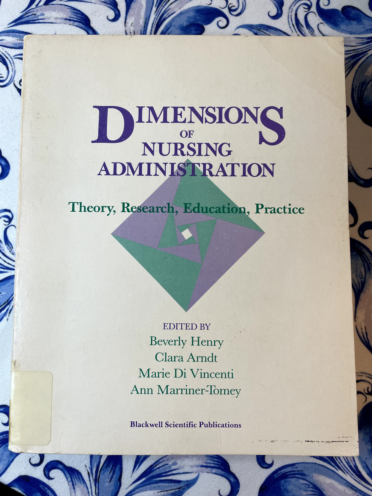 Dimensions of Nursing Administration, Beverly Henry, Oversized Paperback, 1989