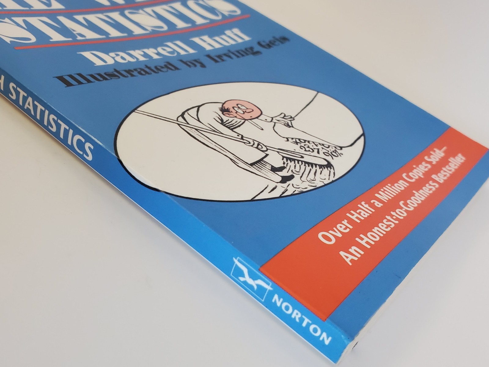 How to Lie with Statistics by Darrell Huff (1993, Trade Paperback)