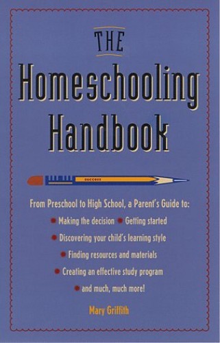 The Homeschooling Handbook: Fr – VERY GOOD