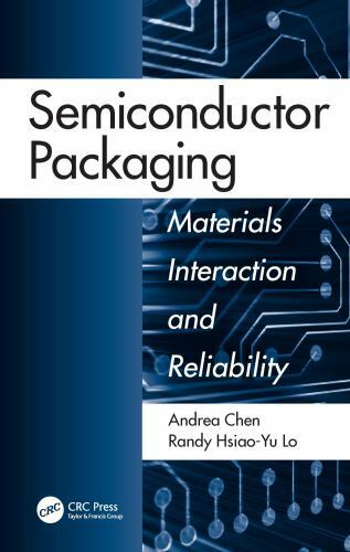 Semiconductor Packaging : Materials Interaction and Reliability, Paperback by…