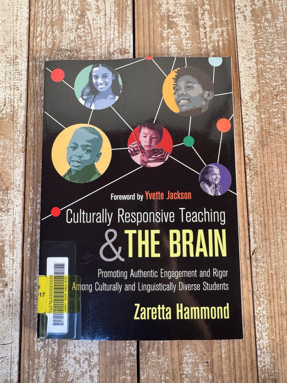 Culturally Responsive Teaching & The Brain by Zaretta Hammond 2015 Textbook PB