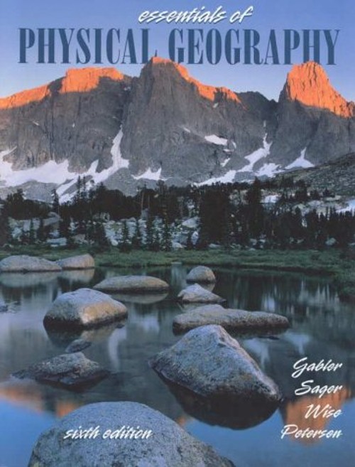 Essentials of Physical Geography Hardcover Robert E. Gabler