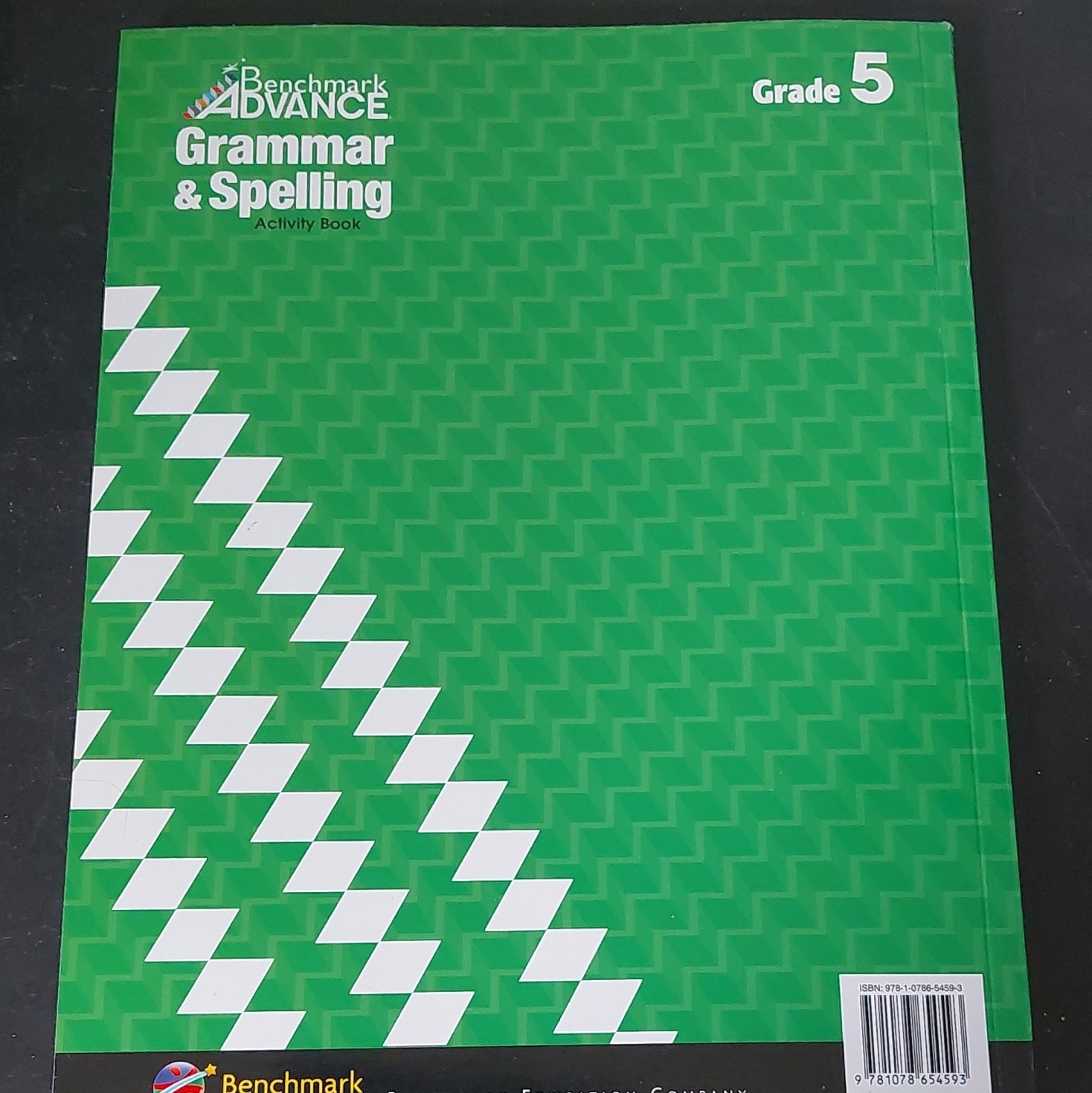 Benchmark Advance Grammar & Spelling Activity Book Teacher’s Edition Gr 5