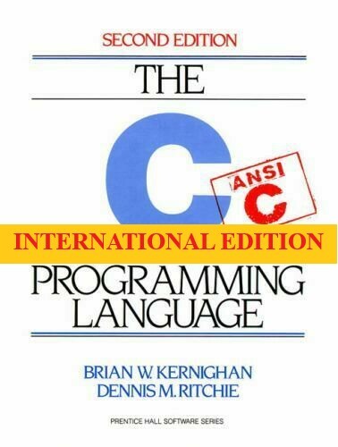 C Programming Language by Brian Kernighan, 2ND INTERNATIONAL EDITION – Brand New