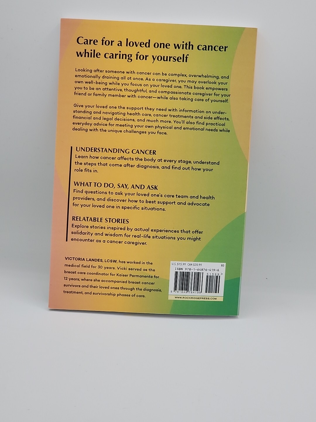 Caregiver’s Guides: The Caregiver’s Guide to Cancer : Compassionate Advice…