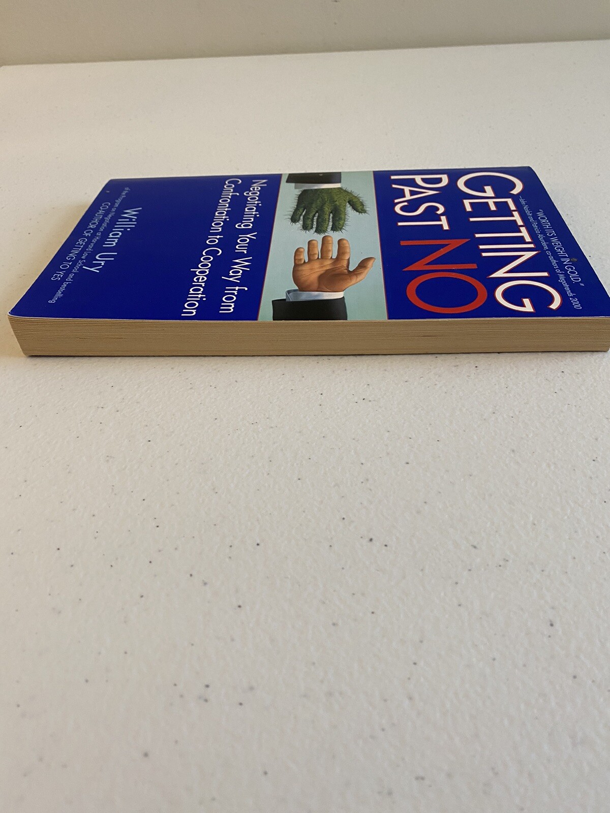 Getting Past No : Negotiating in Difficult Situations by William Ury (1993,…