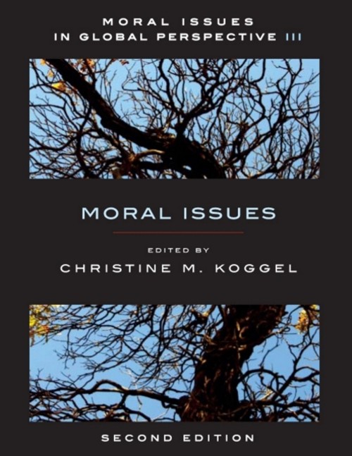 Moral Issues in Global Perspective – Volume 3: Moral Issues – Sec
