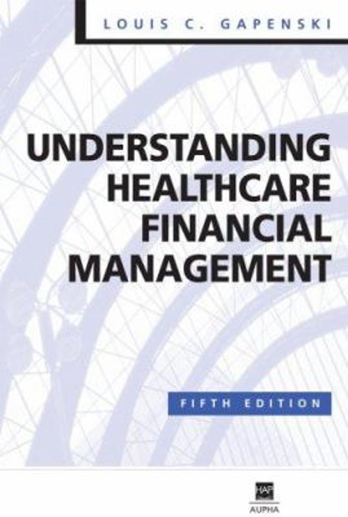 Understanding Healthcare Financial Management Hardcover Louis C.