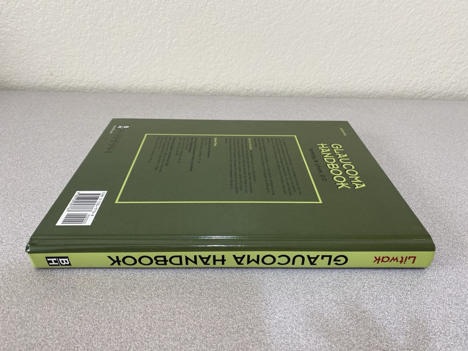 Glaucoma Handbook by Anthony B. Litwak, 2001 edition, Butterworth-Heinemann
