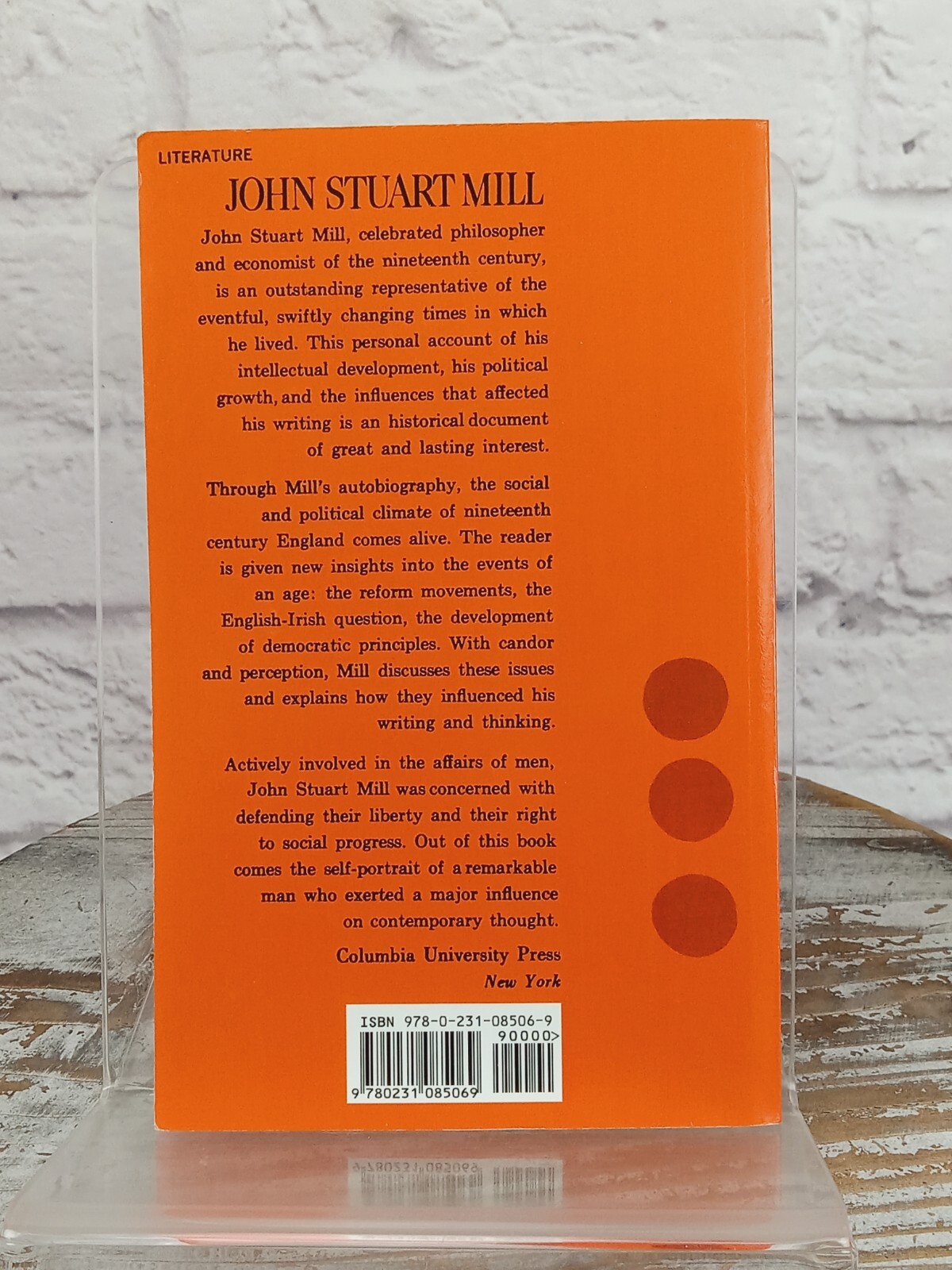 Autobiography of John Stuart Mill Published from the Original Manuscript 1960 PB