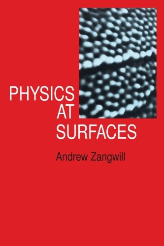 PHYSICS AT SURFACES By Andrew Zangwill **Mint Condition**