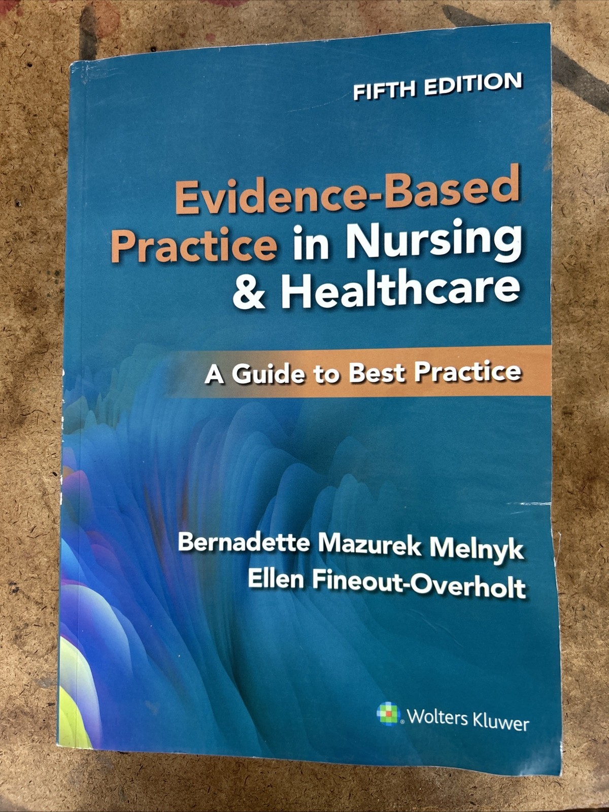 Evidence-Based Practice in Nursing and Healthcare : A Guide to Best Practice by