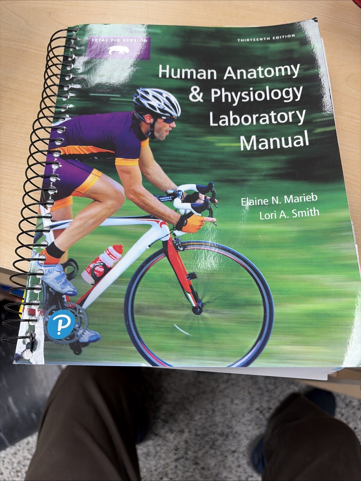 Human Anatomy and Physiology Laboratory Manual, Fetal Pig Version 13e