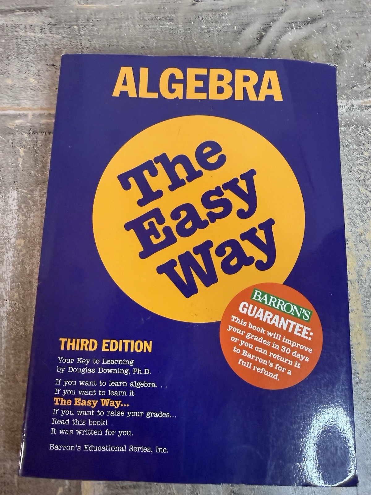 Barron’s Easy Way Ser.: Algebra the Easy Way by Douglas D. Downing (1996, Trade