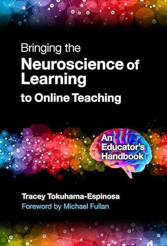Bringing the Neuroscience – Paperback, by Tokuhama-Espinosa Tracey – Very Good