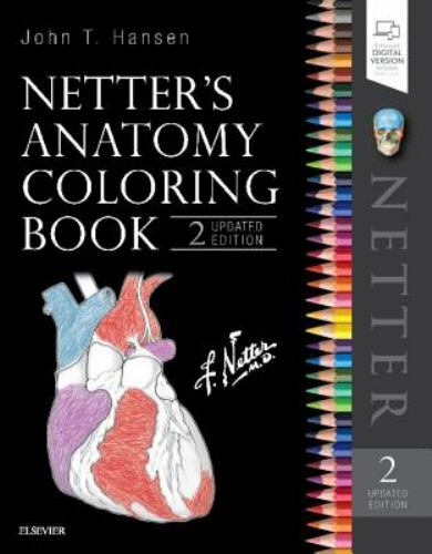 Netter’s Anatomy Coloring Book Updated Editio- paperback, 0323545033, Hansen PhD