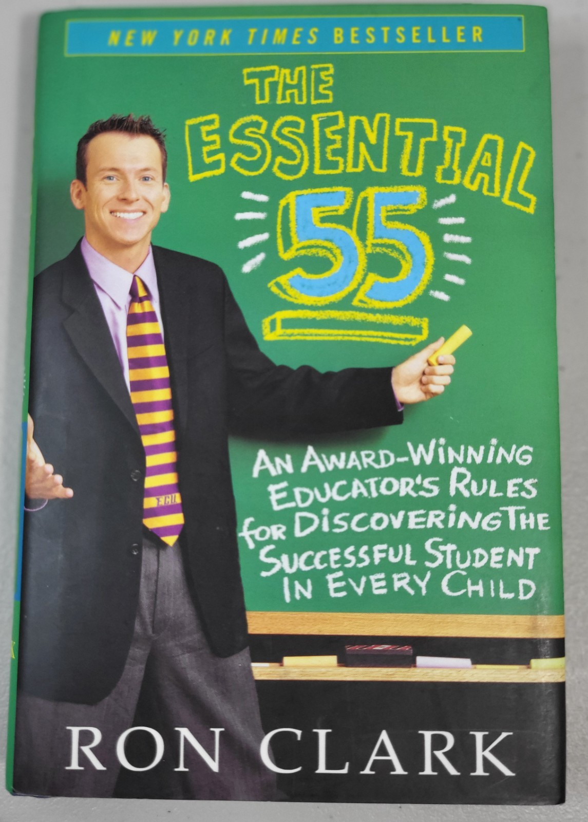 The Essential 55: An Award-Winning Educator by Ron Clark, Hardcover