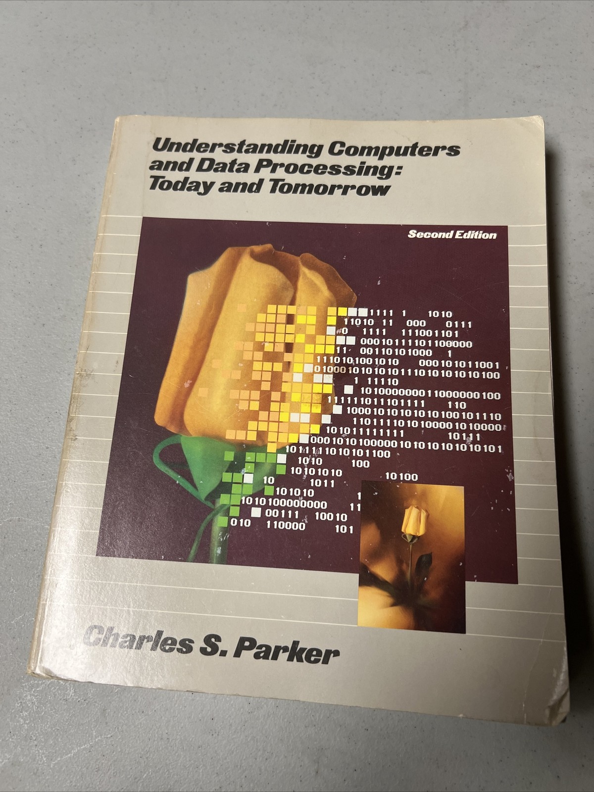 UNDERSTANDING COMPUTERS+DATA PROCESSING by CHARLES S. PARKER 550 pages 2nd ED.