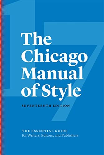Chicago Manual of Style by The University of