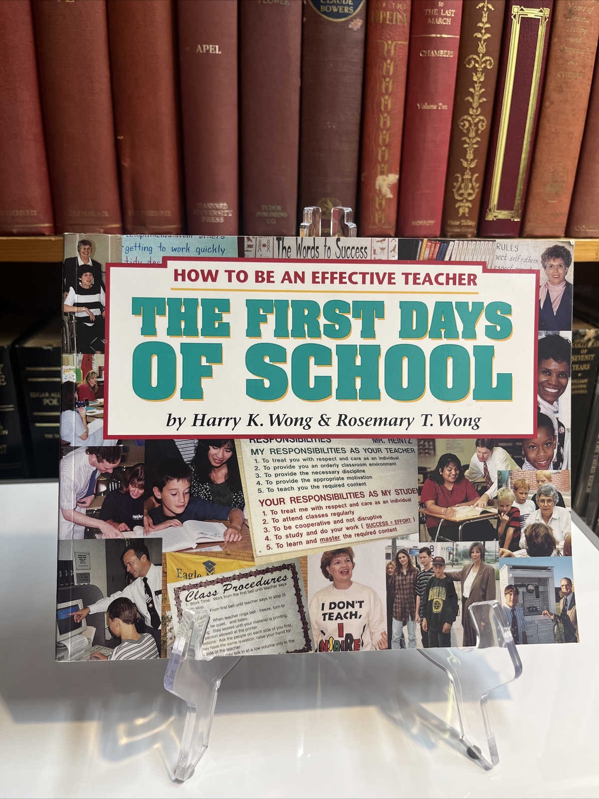 First Days of School : How to Be an Effective Teacher by Rosemary T. Wong and…