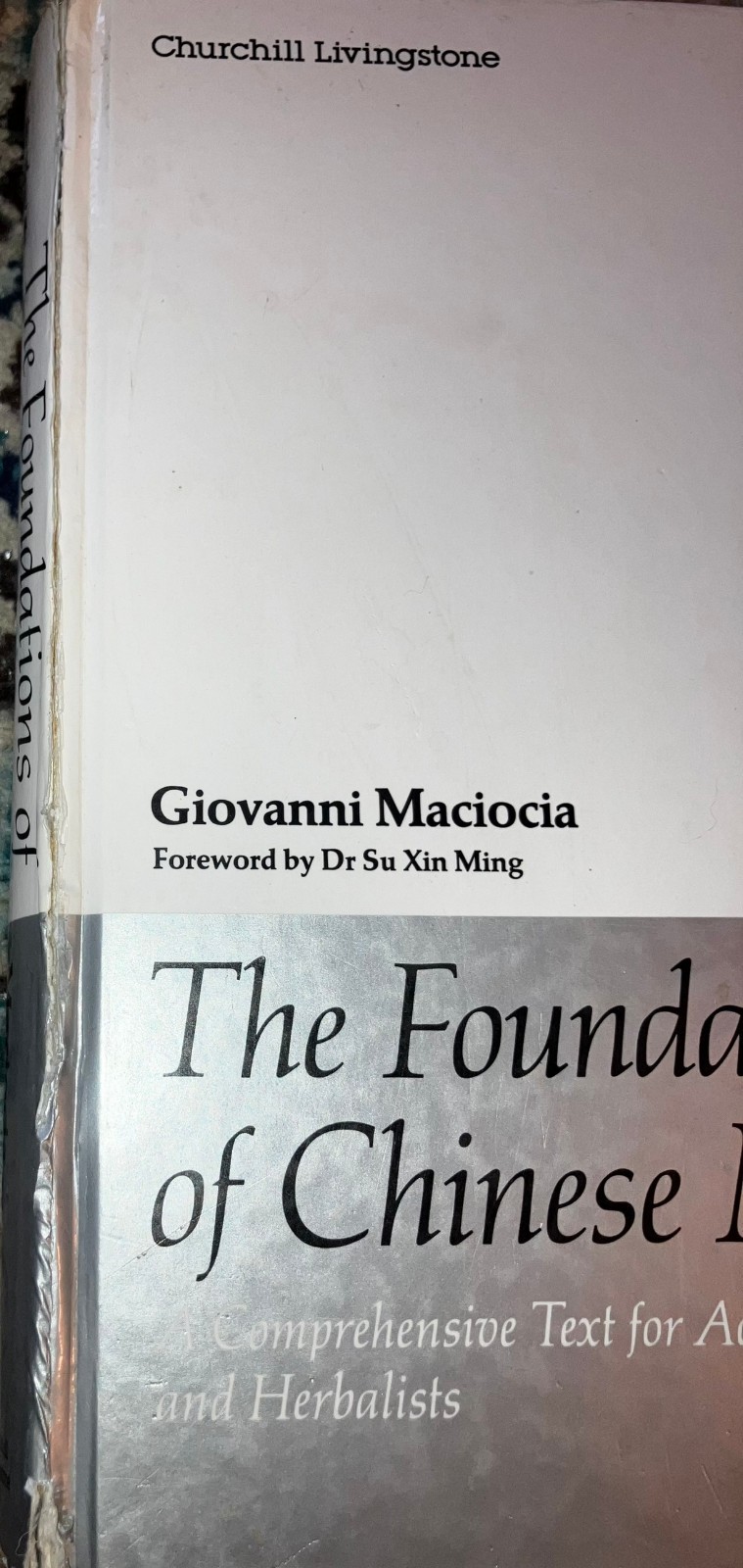 The Foundations of Chinese Medicine by Giovanni Maciocia HC 1989 Acupuncture TCM