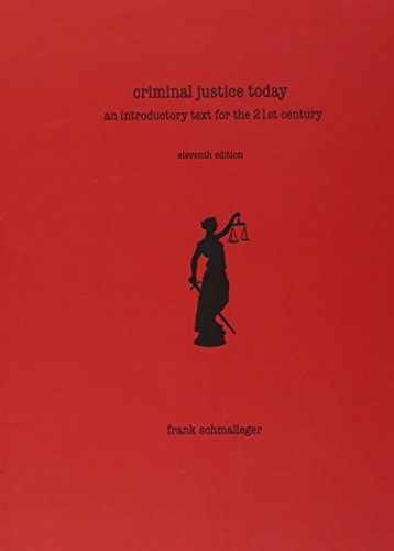 Criminal Justice Today: An – Hardcover, by Frank Schmalleger – Very Good x