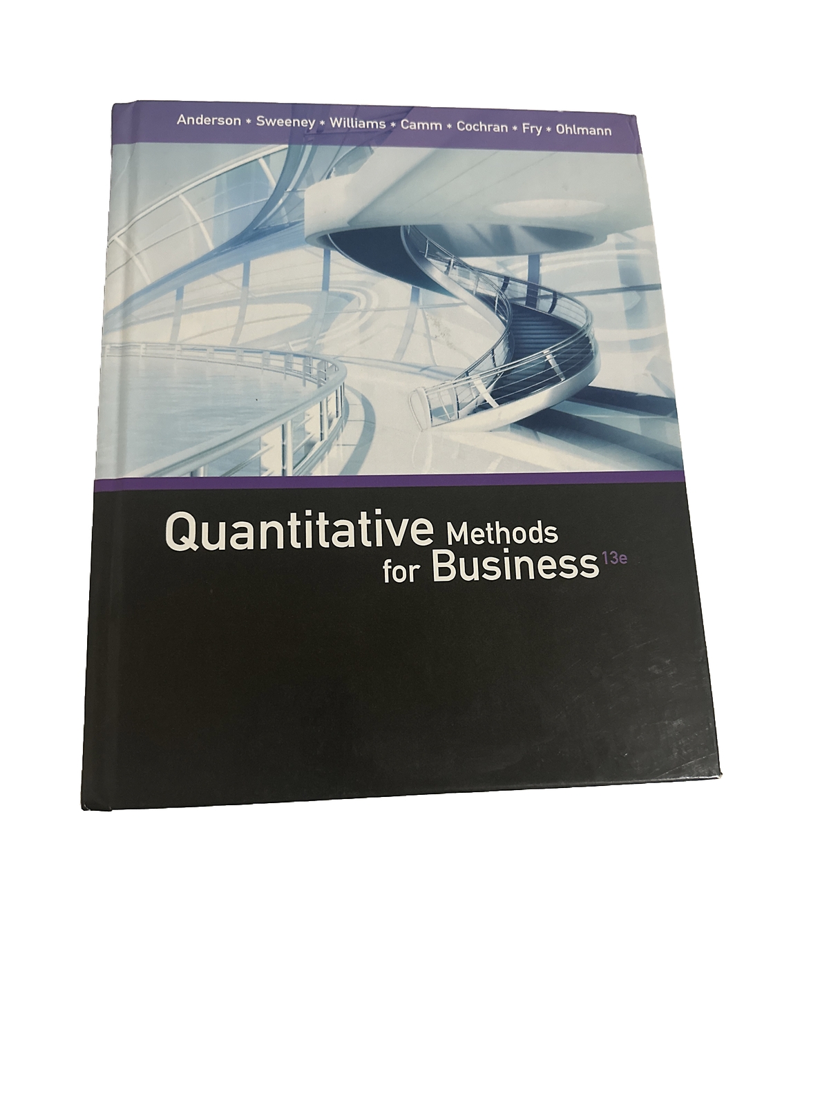 Quantitative Methods for Business by Dennis J. Sweeney, David R. Anderson,…
