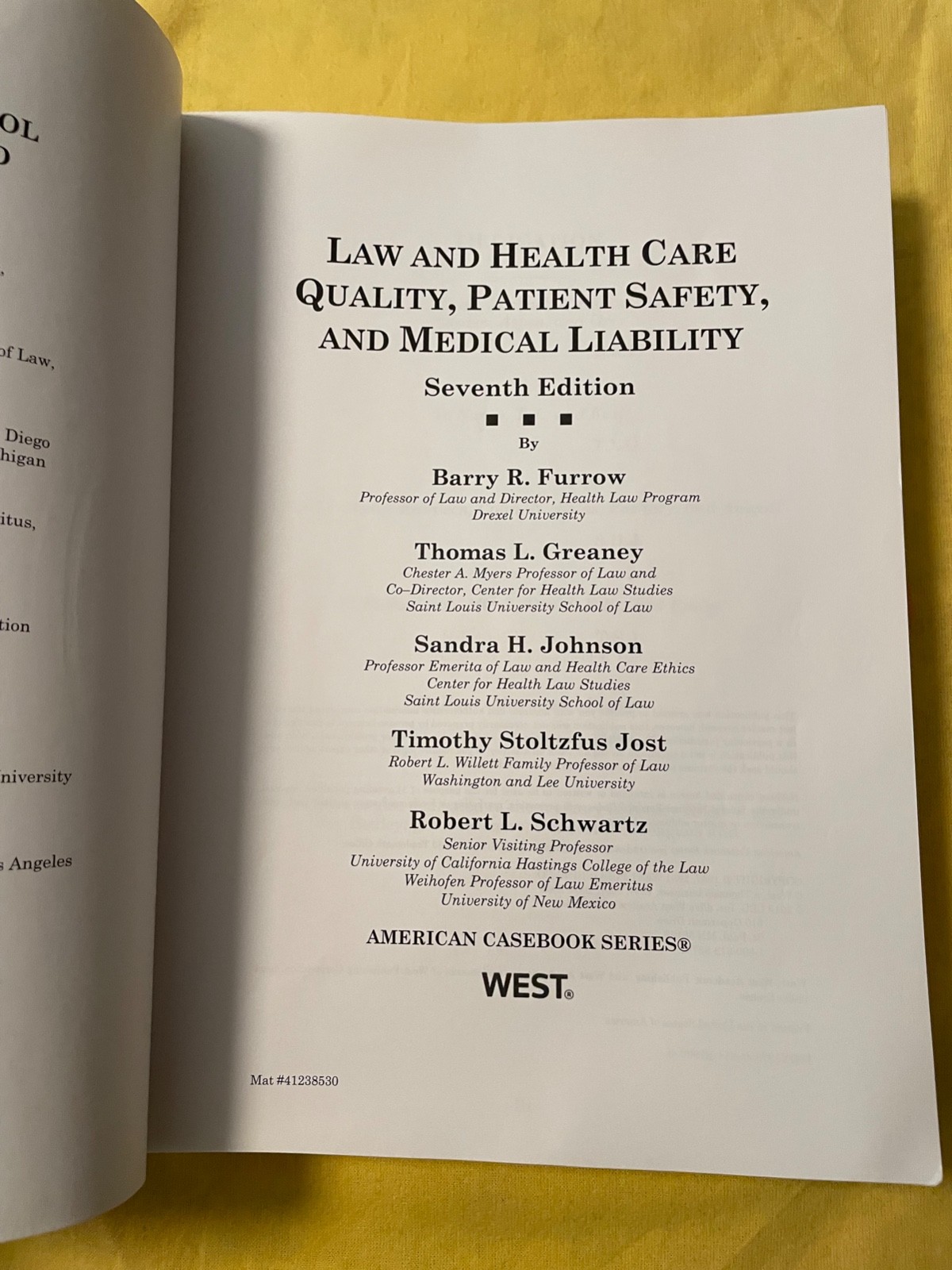 LAW AND HEALTH CARE QUALITY, PATIENT SAFETY, AND MEDICAL LIABILITY – 7th edition