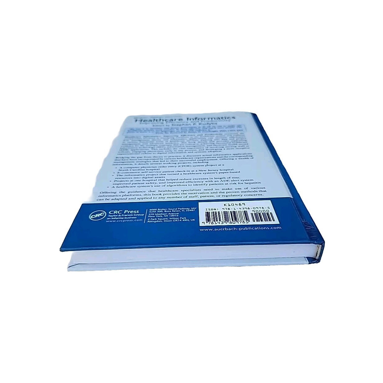 Healthcare Informatics : Improving Efficiency and Productivity 2010 CRC Press