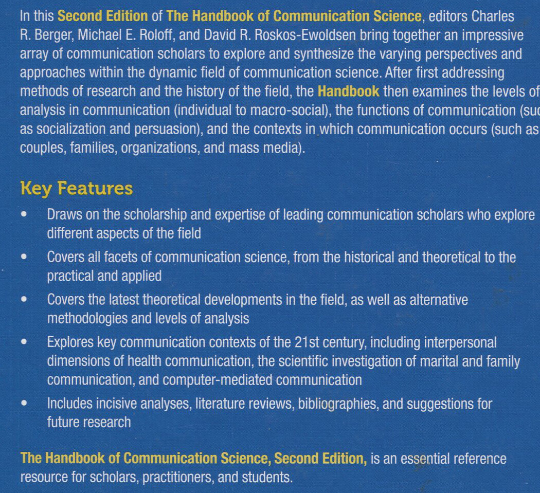 The Handbook of Communication Science byBerger, Roloff, Roskos-Ewoldsen 2nd ed