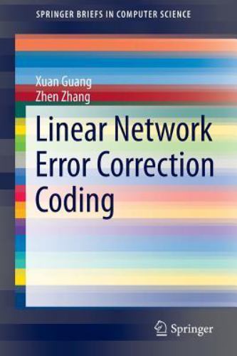 Linear Network Error Correction Coding, Paperback by Guang, Xuan; Zhang, Zhen…