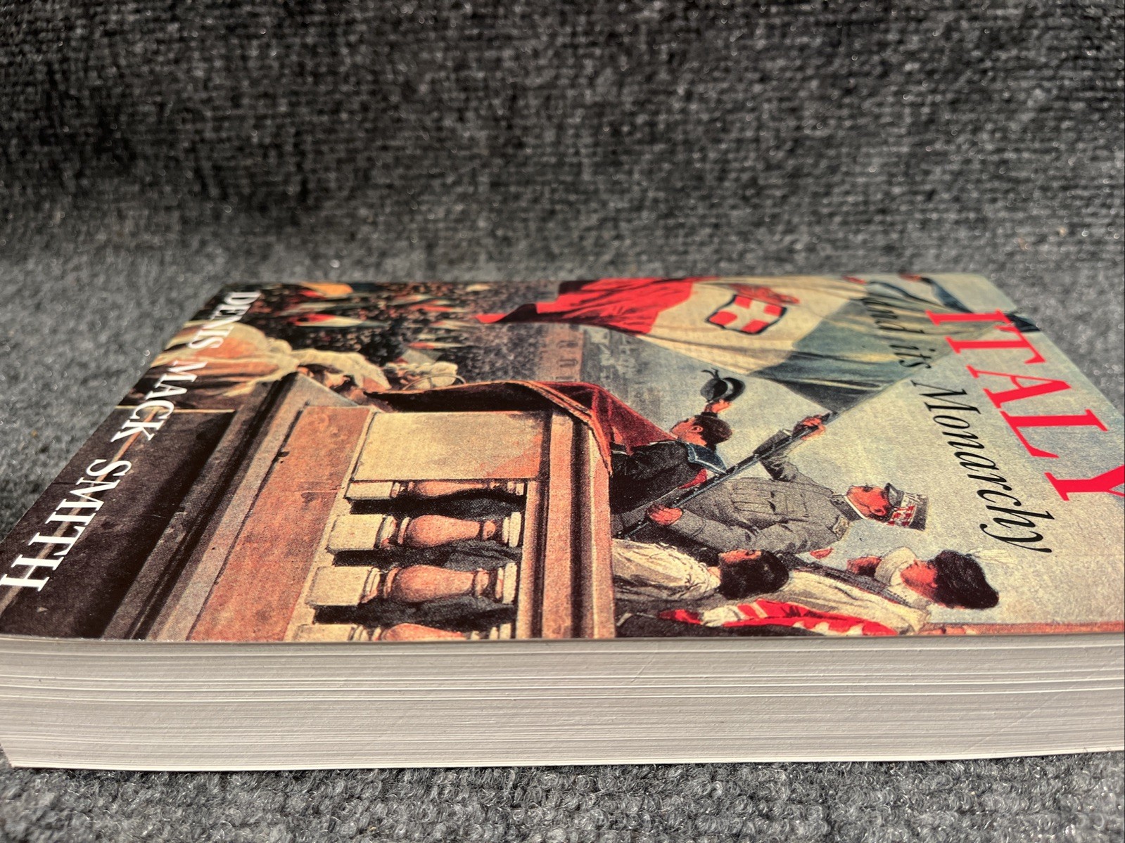 Italy and its Monarchy by Denis Mack Smith. 1989 Yale University Press. VGC