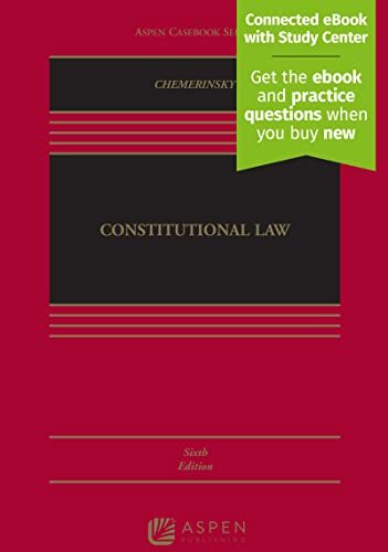 Constitutional Law: [Connected eBoo…, Chemerinsky, Er