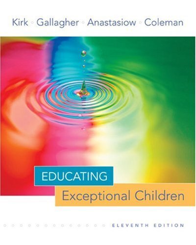 Educating Exceptional Children by Kirk