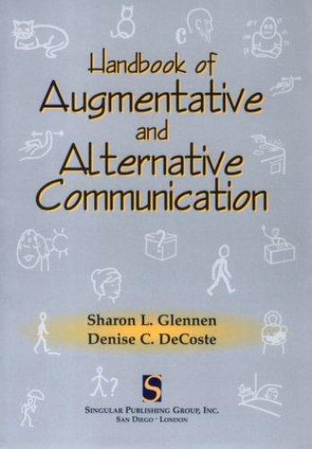 Handbook of Augmentative and Alternative Communication by Glennen, Sharon L., D
