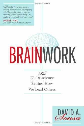 Brainwork: The Neuroscience Behind – Hardcover, by Sousa David A. – Very Good u