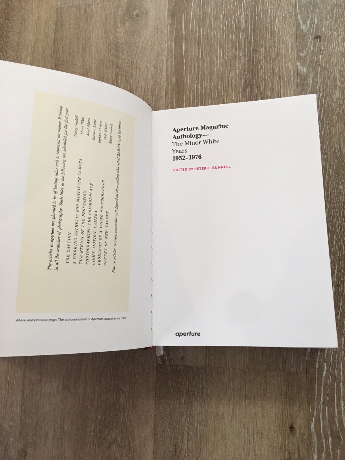 APERTURE MAGAZINE ANTHOLOGY: THE MINOR WHITE YEARS 1952-1976