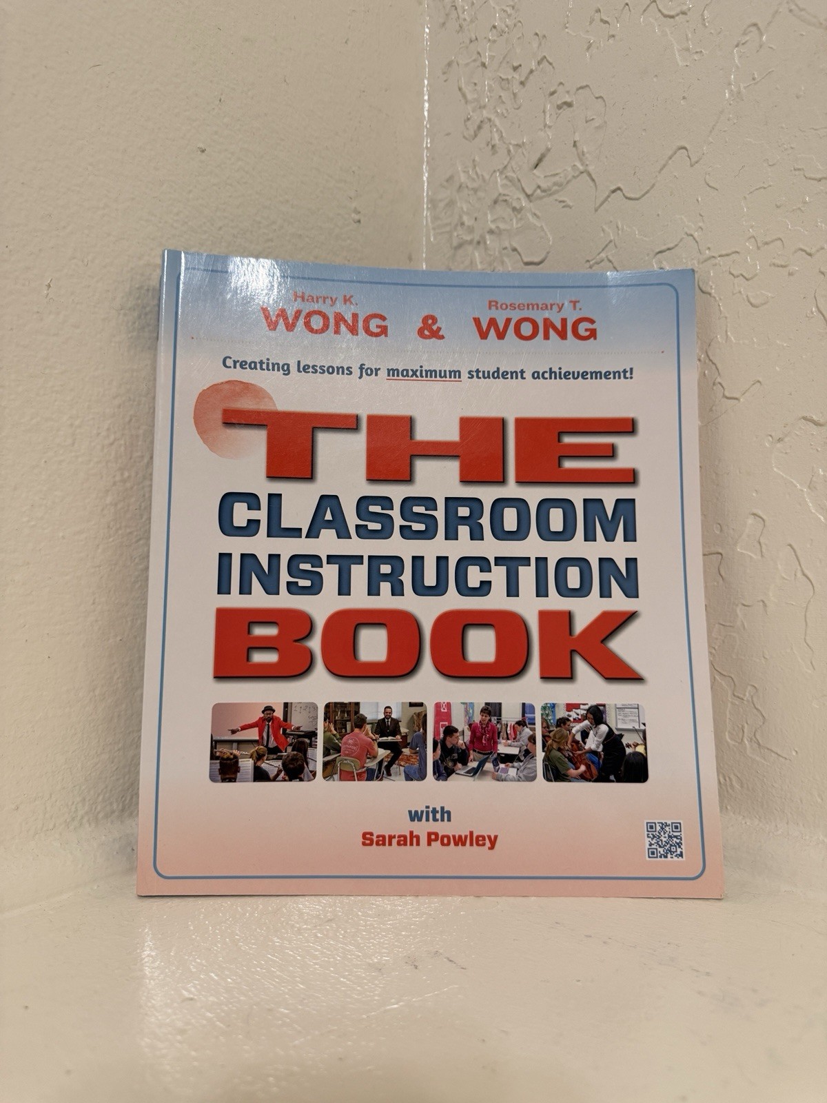 Classroom Instruction Book, Paperback by Wong, Harry K.; Wong, Rosemary T.; P…