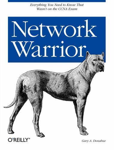 2007 O’ O’Reilly “Network Warrior” by Gary A. Donahue Like New