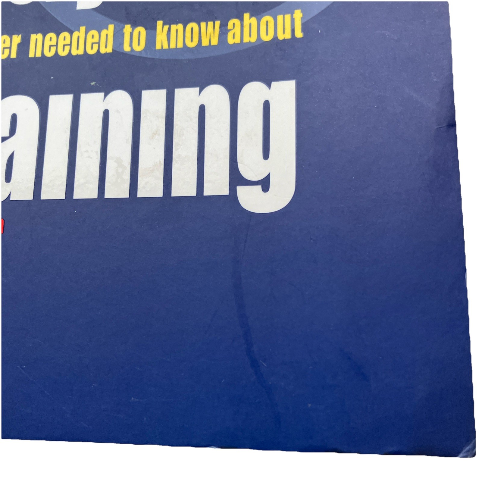 Everything You Ever Needed to Know About Training (Paperback, 2003) 3rd edition