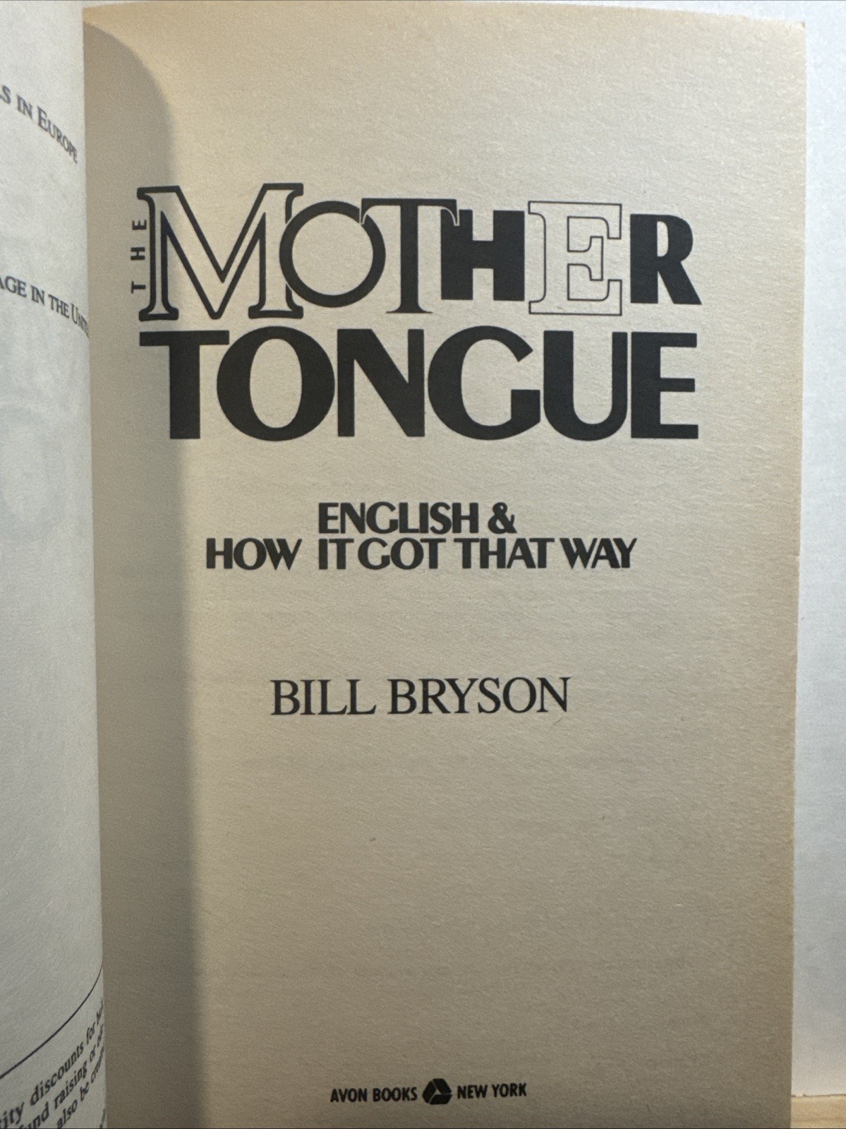 Mother Tongue : English and How It Got That Way by Bill Bryson (1991, Trade…
