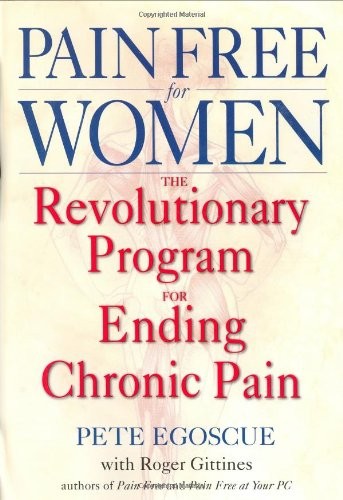Pain Free for Women,Pete Egoscue, Roger Gittines- 9780553801057