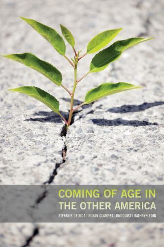 Coming of Age in the Other America – 0871544652, paperback, Stefanie DeLuca