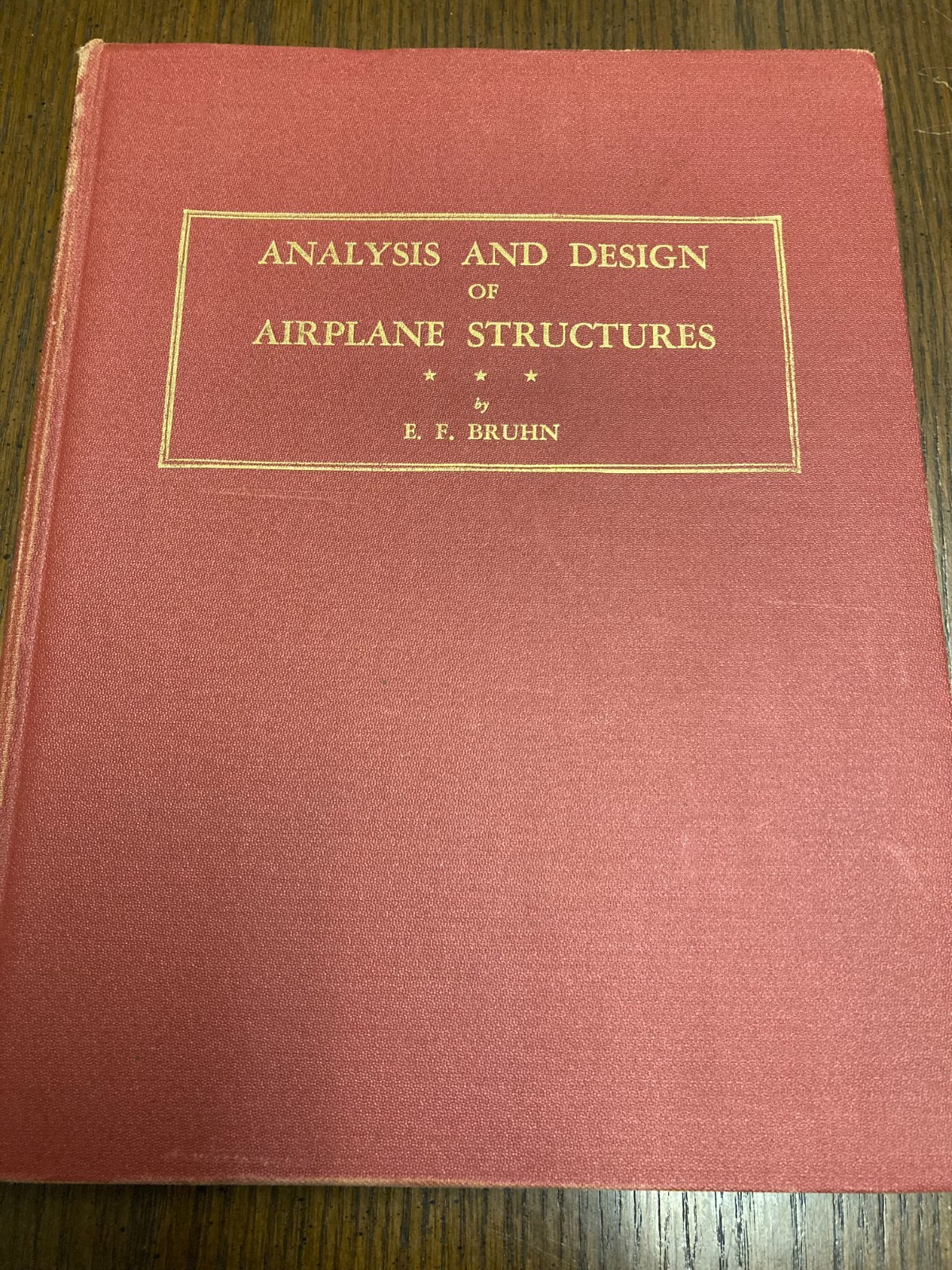 Analysis And Design of Airplane Structures By E.F. Bruhn 1943 Vintage HC