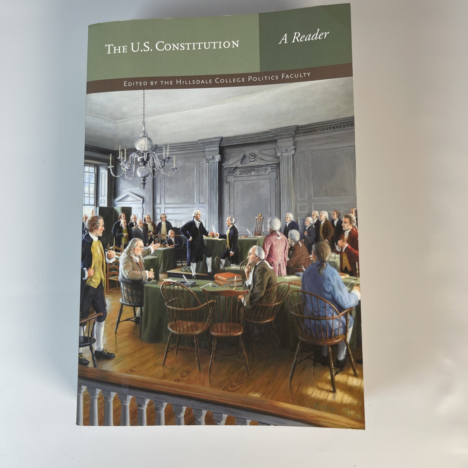 The U.S. Constitution: A Reader by Hillsdale College Politics Faculty- Free Ship