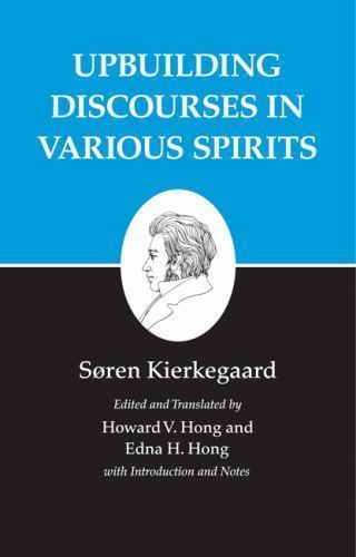 Upbuilding Discourses in Various Spirits … 9780691140773 by Kierkegaard, Søren