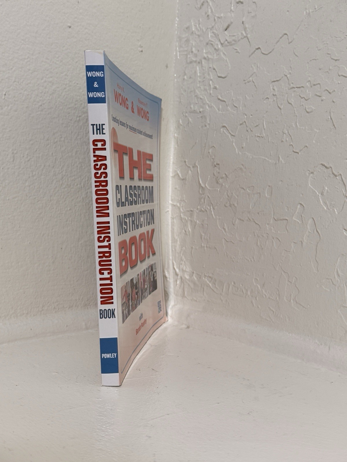 Classroom Instruction Book, Paperback by Wong, Harry K.; Wong, Rosemary T.; P…